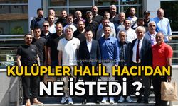 Kulüpler Halil Hacı'dan ne istedi?