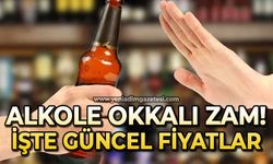 Alkole okkalı zam geldi: İşte güncel fiyatlar