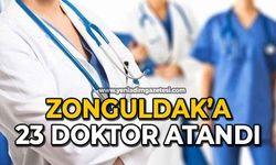Zonguldak'a 23 doktor atandı