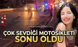 Çok sevdiği motosikleti genç kızın sonu oldu