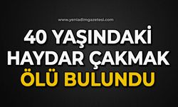 40 yaşındaki Haydar Çakmak dere yatağında ölü bulundu