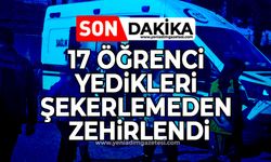 17 öğrenci yedikleri şekerlemeden zehirlendi