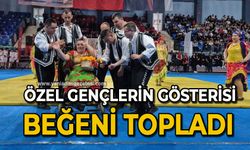 Özel gençlerin gösterisi beğeni topladı
