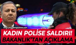 Bakan Ali Yerlikaya: Polisimize araçla saldıran, kamu düzenine yapılmış bir tehdittir!