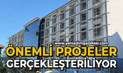 Önemli projeler gerçekleştiriliyor