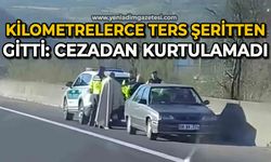 Kilometrelerce mesafe ters şeritten gitti: 9 bin TL ceza yedi