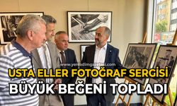 “Usta Eller” Fotoğraf Sergisi Büyük Beğeni Topladı