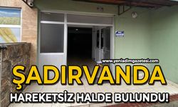 Şadırvanda hareketsiz halde bulundu