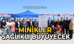 Minikler sağlıklı büyüyecek