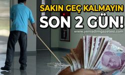 Sakın geç kalmayın: Son 2 gün