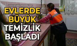 Evlerde büyük temizlik başladı