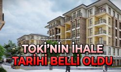 TOKİ'nin ihale tarihi belli oldu