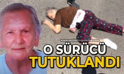 O sürücü tutuklandı