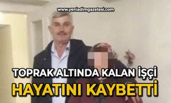 Kanalizasyon kazısında toprak altında kalan işçi hayatını kaybetti
