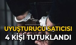 Uyuşturucu satıcısı 4 kişi tutuklandı