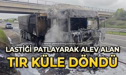 Lastiği patlayarak alev alan tır küle döndü