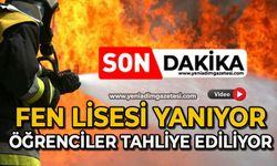 Fen lisesi yanıyor, öğrenciler tahliye edildi