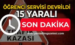 Öğrenci servisi devrildi: 15 yaralı