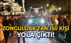 Zonguldak’tan 180 kişi yola çıktı