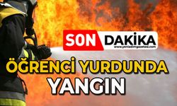 Öğrenci yurdunda yangın