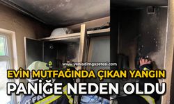 Evin mutfağında çıkan yangın paniğe neden oldu