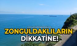 Zonguldaklıların dikkatine!