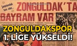 Zonguldakspor 1. Lige yükseldi!