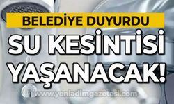 Sular kesilecek