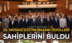 '25. MÜSİAD Eğitim Başarı Ödülleri' sahiplerini buldu