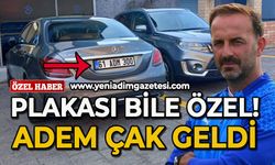 Plakası bile özel: Adem Çak geldi!