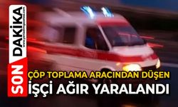 Çöp toplama aracından düşen işçi ağır yaralandı