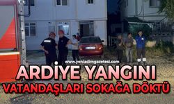 Ardiye yangını vatandaşları sokağa döktü