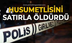 Husumetlisini satırla öldürdü