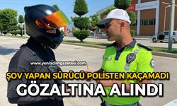 Şov yapan sürücü polisten kaçamadı: Gözaltına alındı