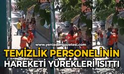 Temizlik personelinin hareketi yürekleri ısıttı