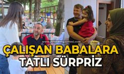 Çalışan babalara tatlı sürpriz