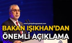 Bakan Işıkhan'dan önemli açıklama