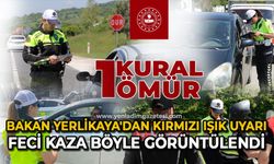 Bakan Yerlikaya'dan kırmızı ışık uyarı: Feci kaza böyle görüntülendi