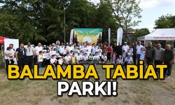 Balamba Tabiat Parkı!