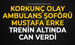 Korkunç olay: Ambulans şoförü Mustafa Erke trenin altında can verdi