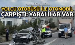 Yolcu otobüsü ile otomobil çarpıştı: Yaralılar var
