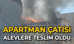 Apartman çatısı alevlere teslim oldu