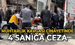Muhtarlık kavgası cinayetinde 4 sanığa ceza