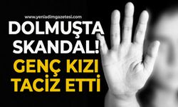 Dolmuşta skandal: Genç kızı taciz etti