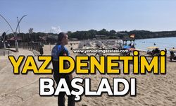 Yaz denetimi başladı