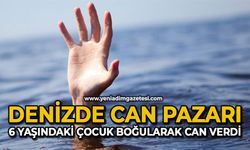 Denizde can pazarı: 6 yaşındaki çocuk boğularak can verdi