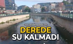 Derede su kalmadı