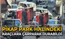 Pikap park halindeki araçlara çarparak durabildi