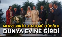 Merve Kır ile Batu Müftüoğlu dünya evine girdi