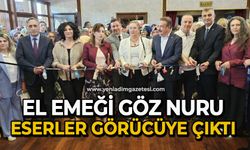 El emeği göz nuru eserler görücüye çıktı